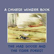 The Mad Goose And The Tiger Forest