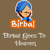 Akbar Birbal: Birbal Goes To Heaven