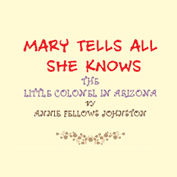 Mary Tells All She Knows