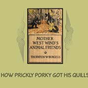 How Prickly Porky Got His Quills