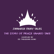 The Story Of Prince Yamato Take