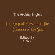 The King Of Persia And The Princess Of The Sea