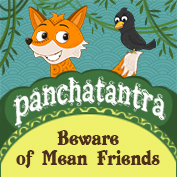 Panchatantra: Beware of Mean Friends