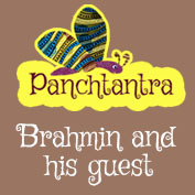 Panchatantra: The Brahmin And His Guest