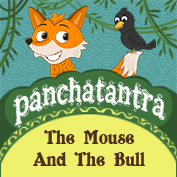 Panchatantra: The Mouse And The Bull