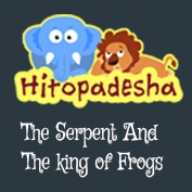 Hitopadesha: The Serpent And The King of Frogs