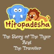 Hitopadesha: The Story of The Tiger And The Traveller