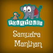 Indian Folk Tales: Samudra Manthan