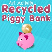 How to Make a Piggy Bank