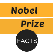 Nobel Prize Facts and History