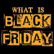 What is Black Friday?