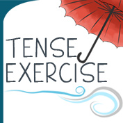 Verb Tense Exercise