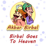 Akbar Birbal: Birbal Goes To Heaven