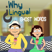 There are ghost words that mean nothing!