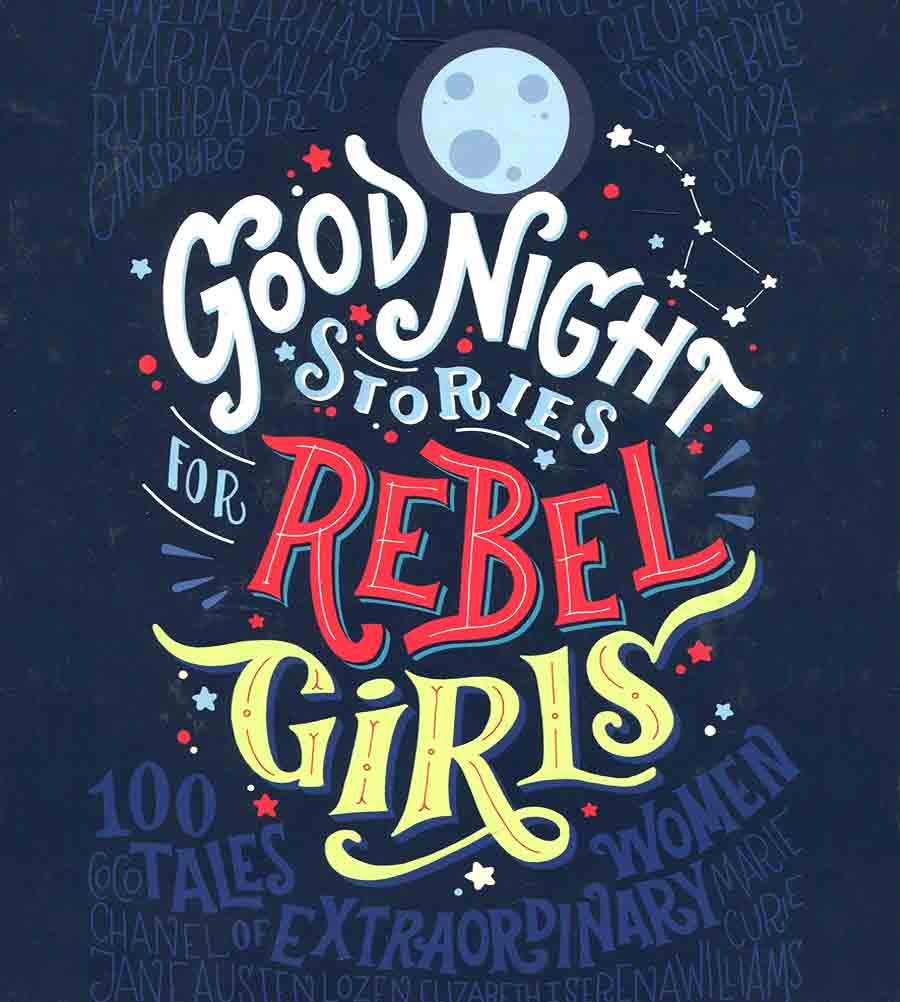 Good Night Stories for Rebel Girls – Book Review